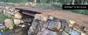bridge repaired with dirtglue